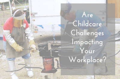 Are childcare challenges impacting your workplace? What can employers do?